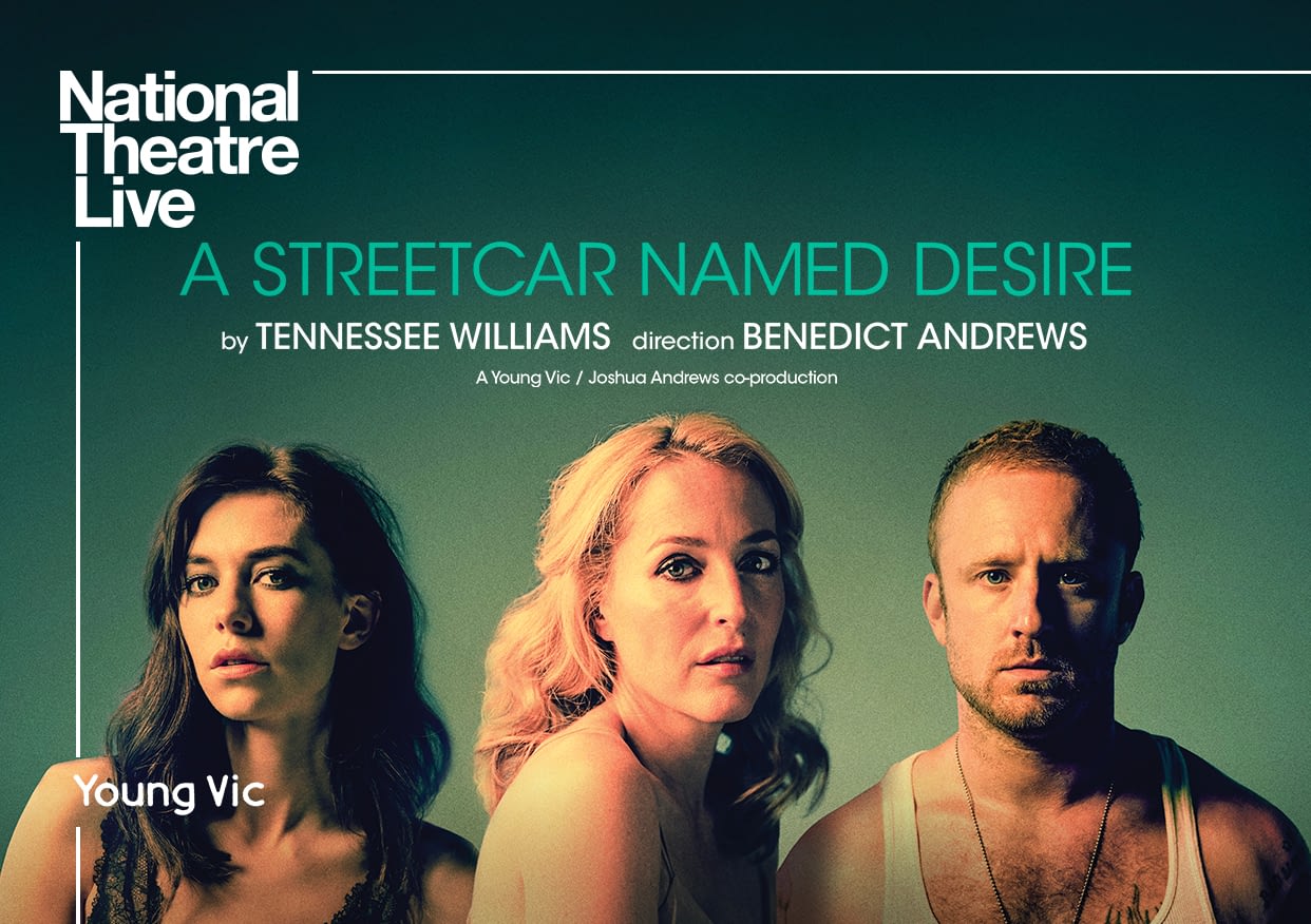 ntl 2025 a streetcar named desire cinema listings landscape