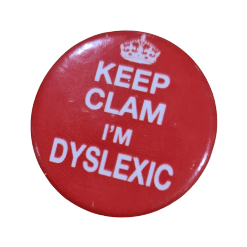 keep clam im dyslexic red